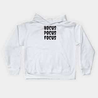 “Hocus Pocus Focus” Halloween Quote Design | Halloween Spirit | Halloween Decor Kids Hoodie